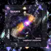 Shamik - Gaali ((Ambient Version)) - Single